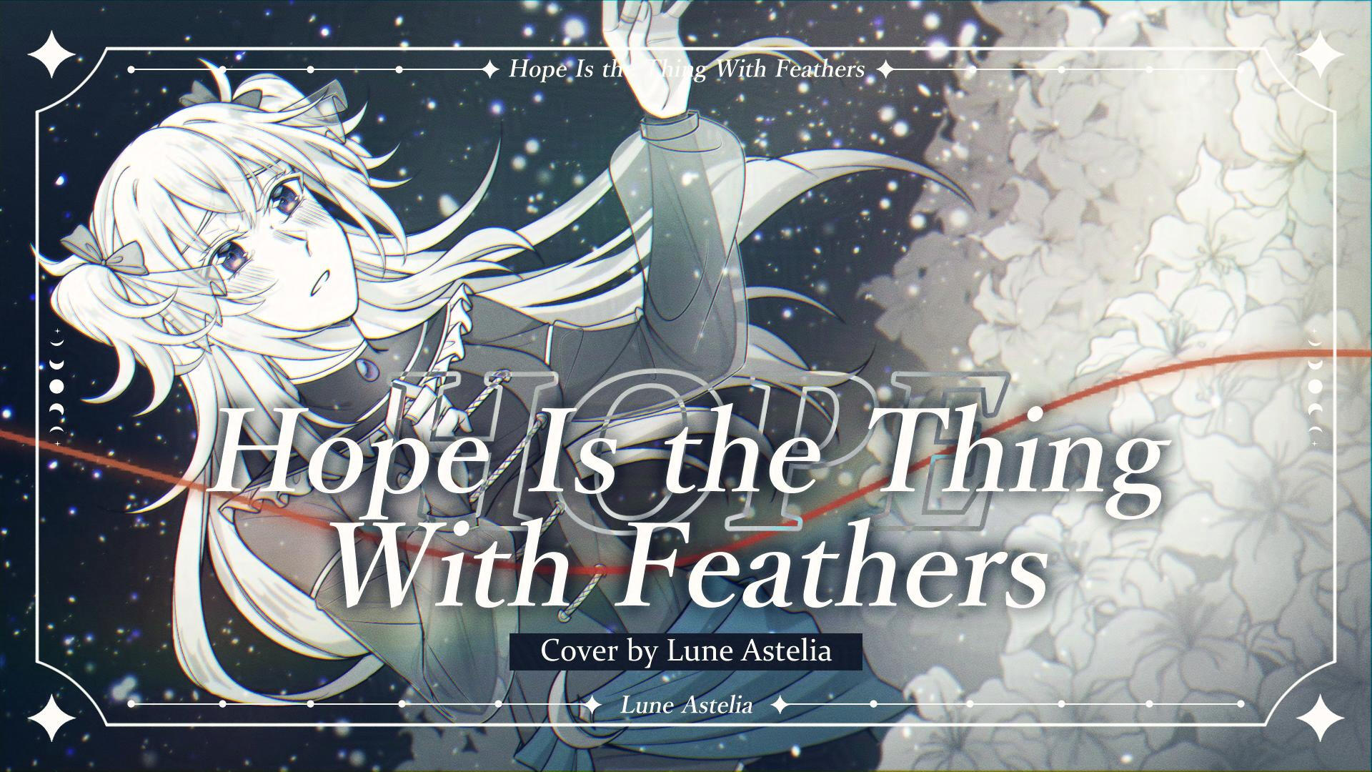 Hope Is the Thing With Feathers (Cover)